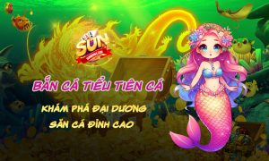 Bắn Cá Tiểu Tiên Cá