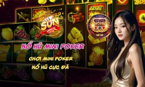 Mini Poker Nổ Hũ