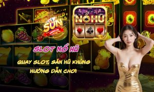 Slot Nổ Hũ